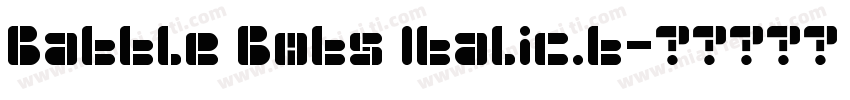 Battle Bots Italic.t字体转换